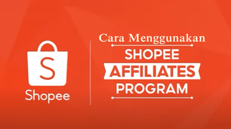 Cara Menggunakan Shopee Affiliate