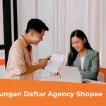 10 Keuntungan Daftar Agency Shopee - MEA Digital Ageny